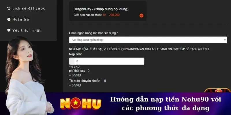 Hướng dẫn nạp tiền Nohu90 với các phương thức đa dạng